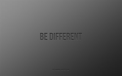 Be different, black background, motivation, minimalism, Be different concepts, white paper texture